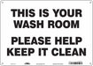 Safety Sign 10 in x 14 in Polyethylene