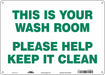 Safety Sign 10 in x 14 in Polyethylene