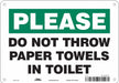 Safety Sign 7 in x 10 in Polyethylene