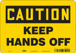 Safety Sign 7 inx10 in Polyethylene