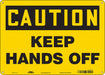 Safety Sign 10 in x 14 in Polyethylene