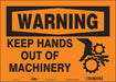 Safety Sign 10 in x 14 in Vinyl