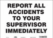 K0134 Safety Sign 10 inx14 in Vinyl