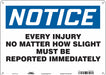Safety Sign 10 in x 14 in Polyethylene