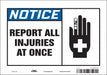 Safety Sign 7 in x 10 in Vinyl