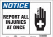 Safety Sign 10 in x 14 in Vinyl