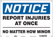 Safety Sign 10 in x 14 in Polyethylene