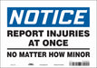 Safety Sign 7 in x 10 in Vinyl