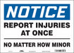 Safety Sign 10 in x 14 in Vinyl
