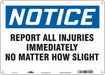 Safety Sign 10 in x 14 in Polyethylene