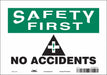 Safety Sign 7 inx10 in Vinyl