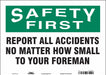 J7028 Safety Sign 10 in x 14 in Vinyl