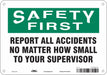 Safety Sign 7 in x 10 in Aluminum