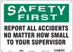 Safety Sign 10 inx14 in Polyethylene