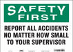 Safety Sign 10 in x 14 in Vinyl