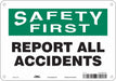 Safety Sign 7 in x 10 in Aluminum
