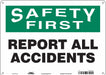 Safety Sign 10 in x 14 in Aluminum