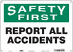 Safety Sign 10 in x 14 in Polyethylene