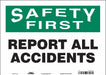 Safety Sign 10 in x 14 in Vinyl