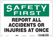 K0174 Safety Sign 7 in x 10 in Aluminum