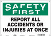 K0174 Safety Sign 10 in x 14 in Aluminum