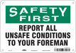 Safety Sign 7 in x 10 in Polyethylene