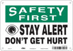 Safety Sign 7 inx10 in Polyethylene