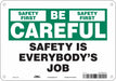 Safety Sign 7 in x 10 in Aluminum