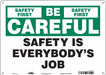 Safety Sign 10 inx14 in Aluminum