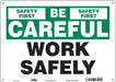 Safety Sign 10 inx14 in Aluminum