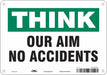 Safety Sign 7 in x 10 in Polyethylene