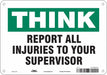 Safety Sign 7 inx10 in Polyethylene