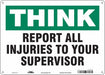 Safety Sign 10 inx14 in Polyethylene