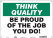 Safety Sign 10 inx14 in Aluminum