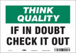 Safety Sign 7 in x 10 in Vinyl