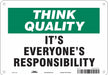 Safety Sign 7 inx10 in Polyethylene