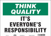 Safety Sign 10 in x 14 in Vinyl