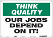 Safety Sign 10 in x 14 in Aluminum