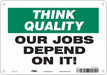 Safety Sign 7 in x 10 in Polyethylene