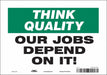 Safety Sign 7 in x 10 in Vinyl