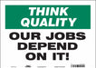 Safety Sign 10 in x 14 in Vinyl