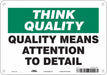 Safety Sign 7 in x 10 in Polyethylene