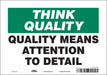 Safety Sign 7 inx10 in Vinyl