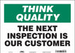 Safety Sign 10 inx14 in Vinyl