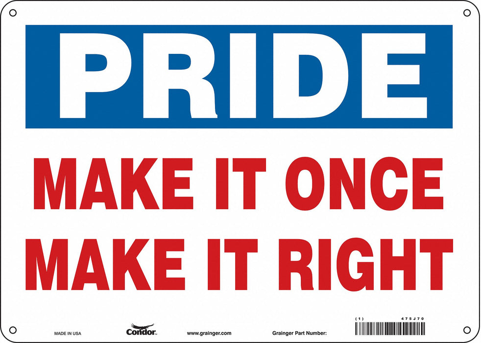 K0196 Safety Sign 10 inx14 in Polyethylene