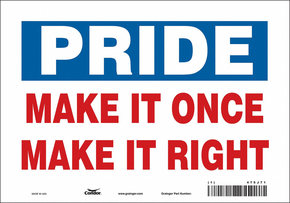 K0196 Safety Sign 7 inx10 in Vinyl