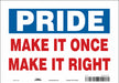 K0196 Safety Sign 7 inx10 in Vinyl