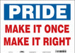 K0196 Safety Sign 10 inx14 in Vinyl