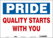 Safety Sign 10 inx14 in Vinyl