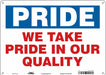 Safety Sign 10 inx14 in Aluminum